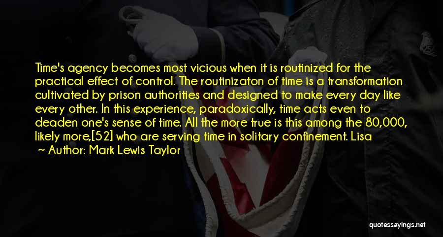One Day A Time Quotes By Mark Lewis Taylor