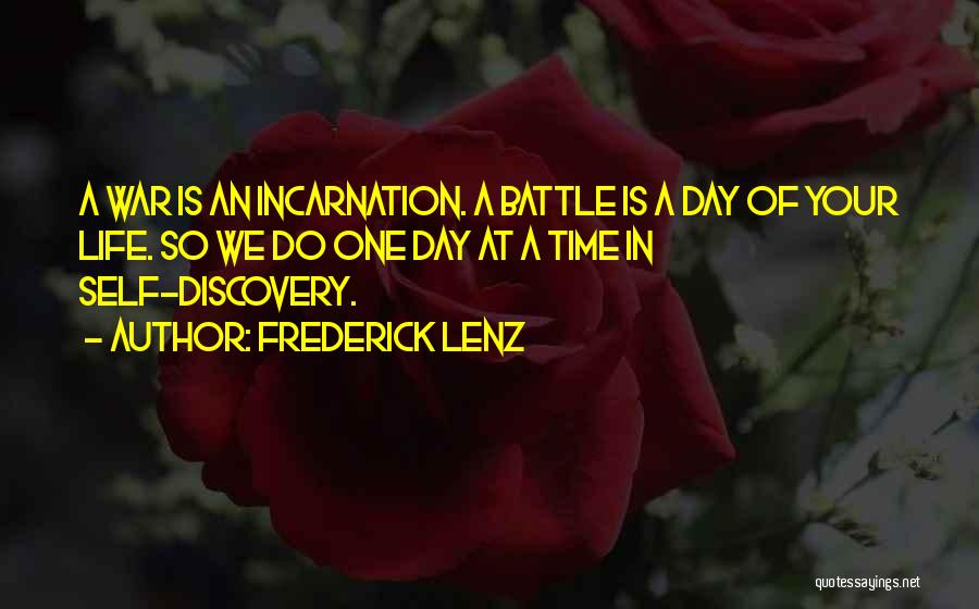 One Day At A Time Quotes By Frederick Lenz