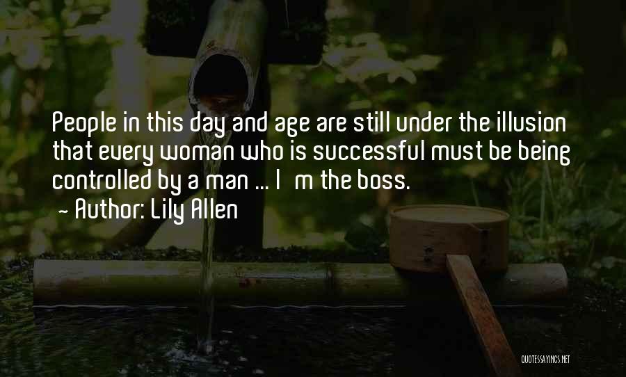 One Day Being Successful Quotes By Lily Allen