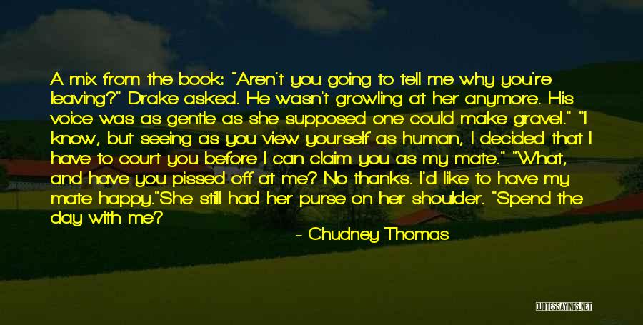 One Day Book Quotes By Chudney Thomas