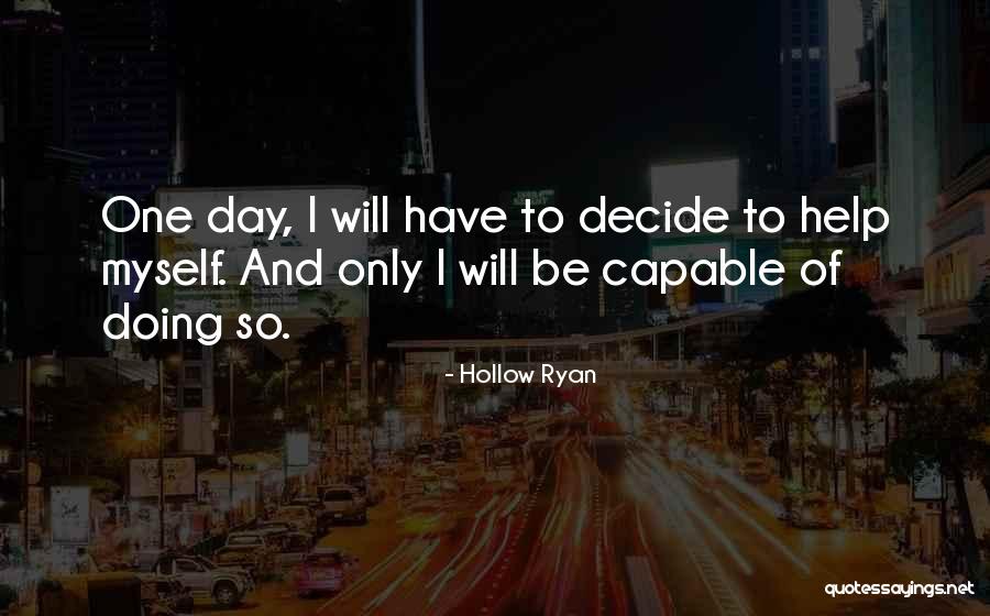 One Day Book Quotes By Hollow Ryan One Day Book Quotes By Hollow Ryan