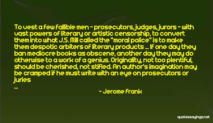 One Day Book Quotes By Jerome Frank