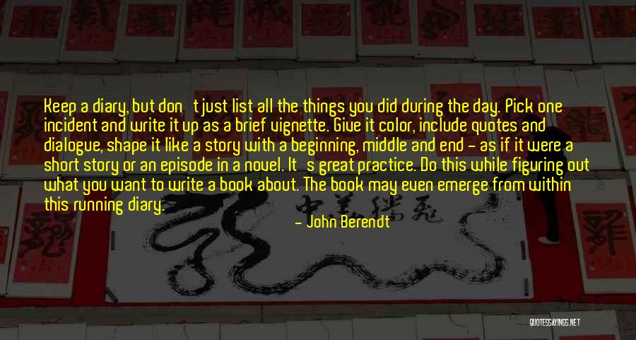 One Day Book Quotes By John Berendt