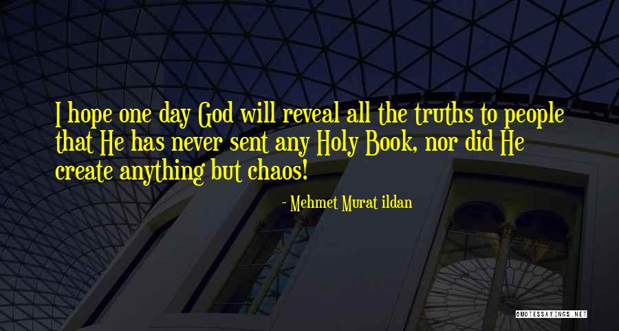 One Day Book Quotes By Mehmet Murat Ildan