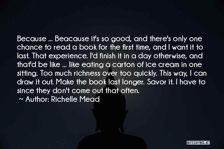 One Day Book Quotes By Richelle Mead