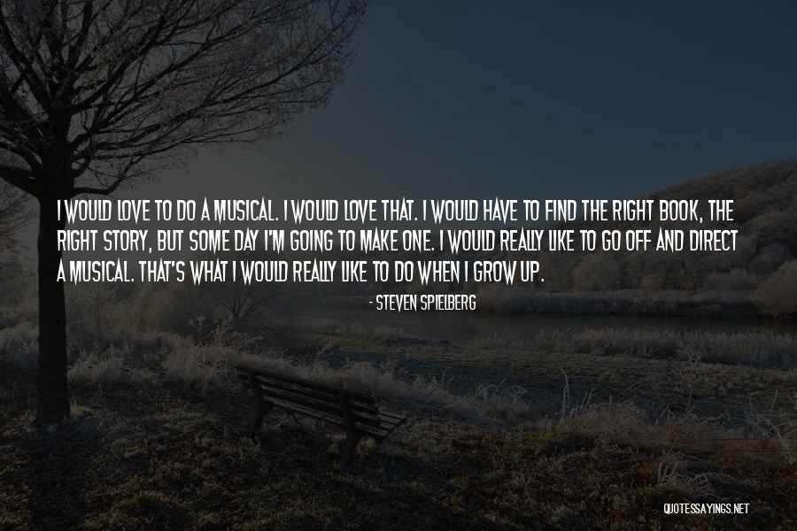 One Day Book Quotes By Steven Spielberg One Day Book Quotes By Steven Spielberg