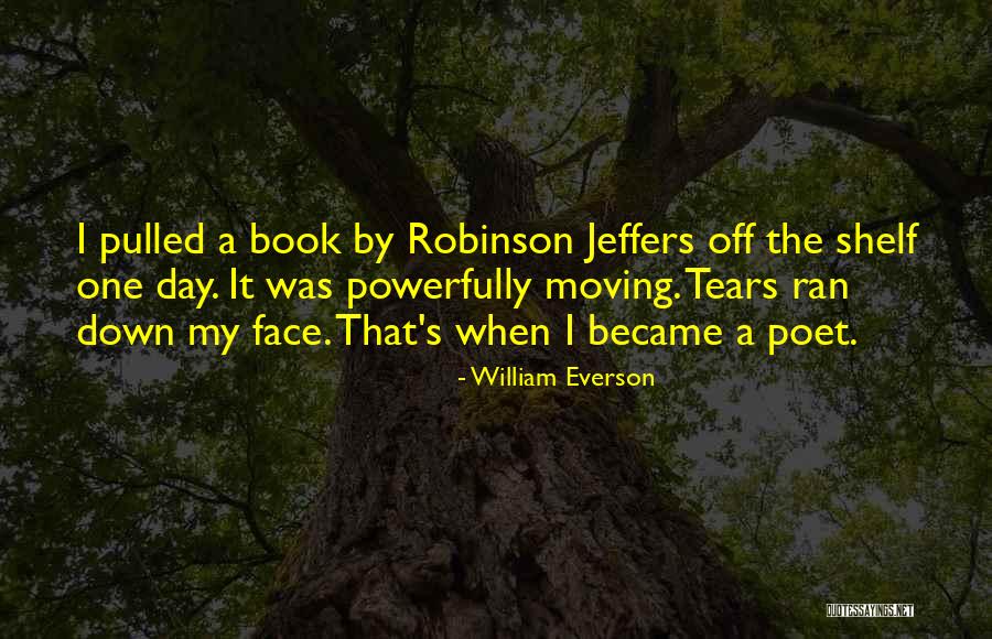 One Day Book Quotes By William Everson