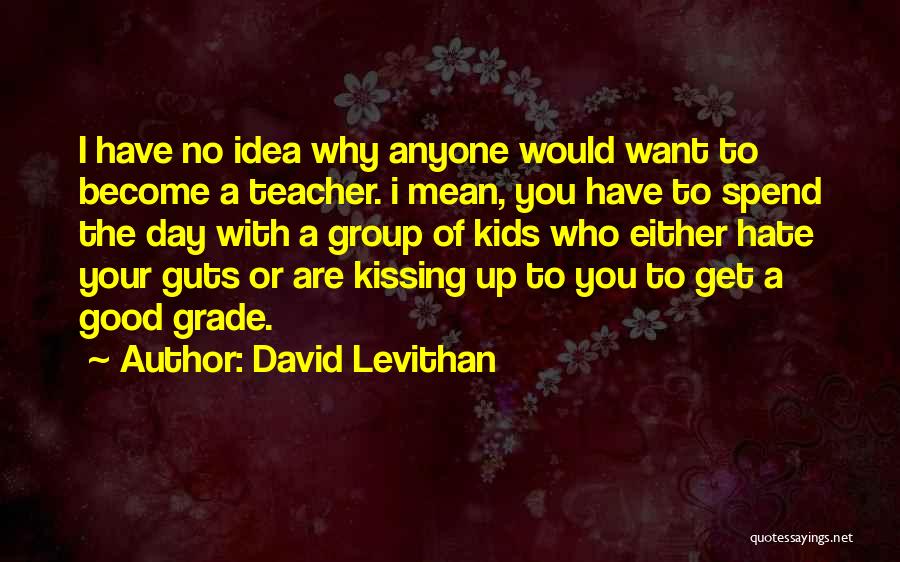 One Day David Levithan Quotes By David Levithan