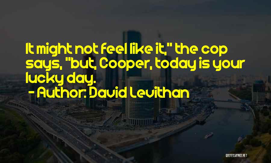 One Day David Levithan Quotes By David Levithan