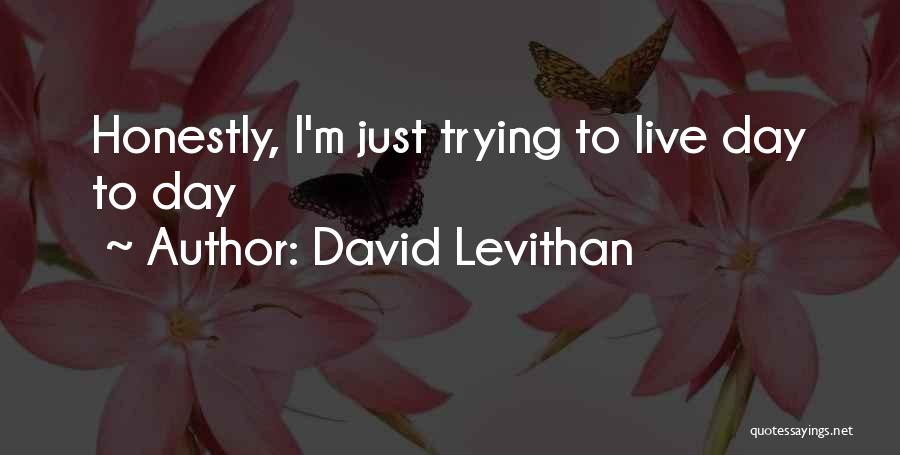 One Day David Levithan Quotes By David Levithan