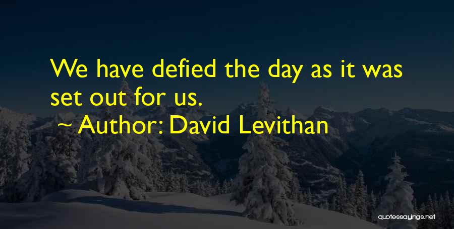 One Day David Levithan Quotes By David Levithan