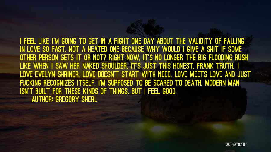 One Day Falling In Love Quotes By Gregory Sherl