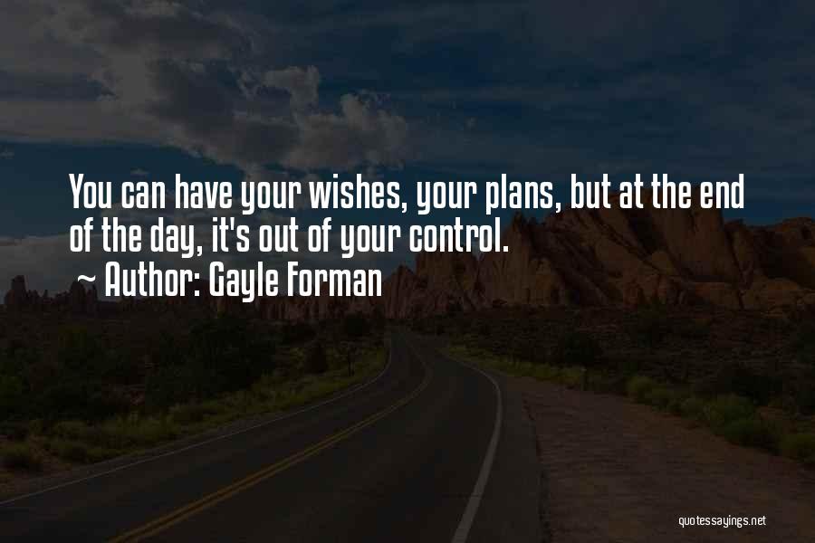 One Day Gayle Forman Quotes By Gayle Forman