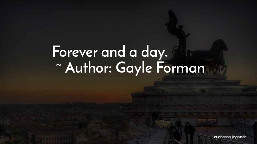 One Day Gayle Forman Quotes By Gayle Forman