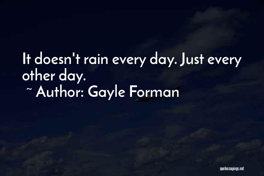 One Day Gayle Forman Quotes By Gayle Forman