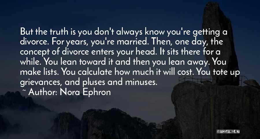 One Day Getting Married Quotes By Nora Ephron