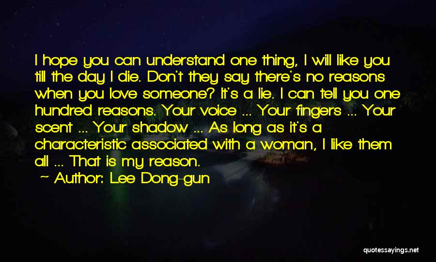 One Day I Don't Love You Quotes By Lee Dong-gun
