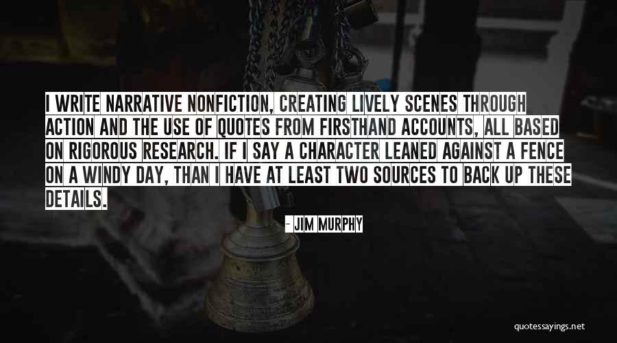 One Day I Will Come Back Quotes By Jim Murphy
