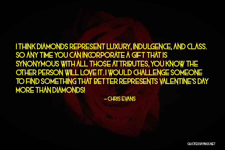 One Day I Will Find Love Quotes By Chris Evans One Day I Will Find Love Quotes By Chris Evans