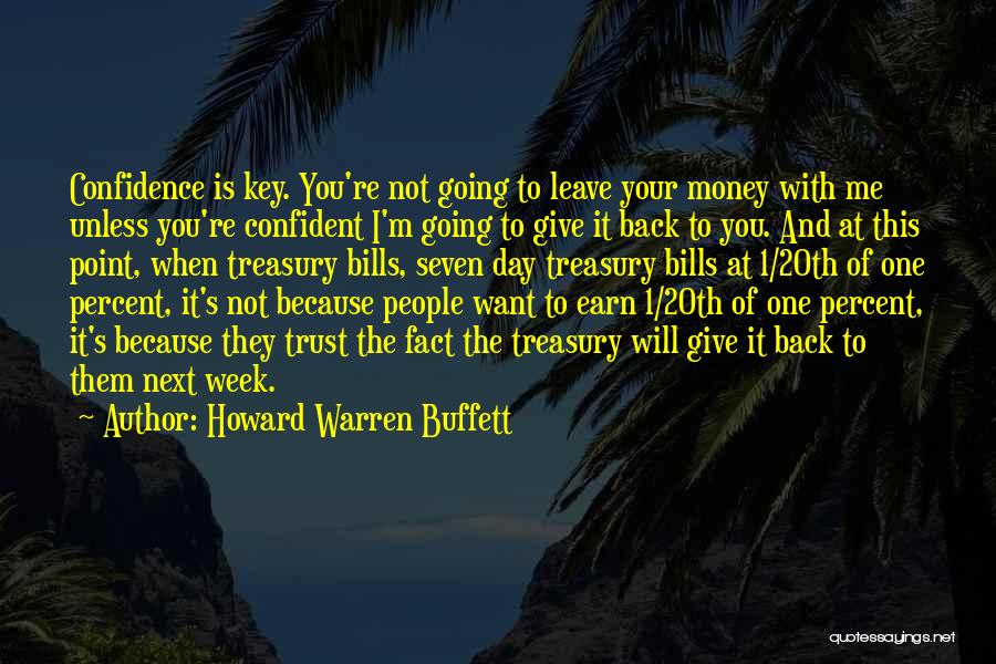 One Day I Will Leave You Quotes By Howard Warren Buffett