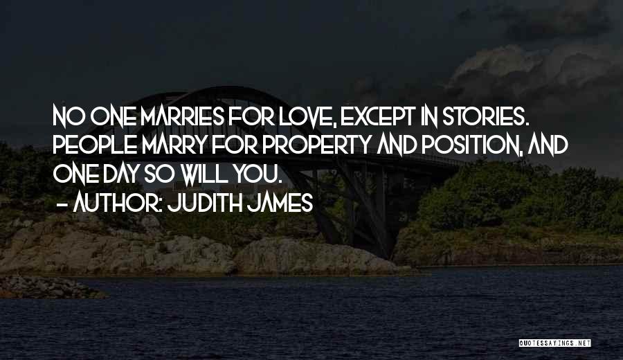 One Day I Will Marry You Quotes By Judith James