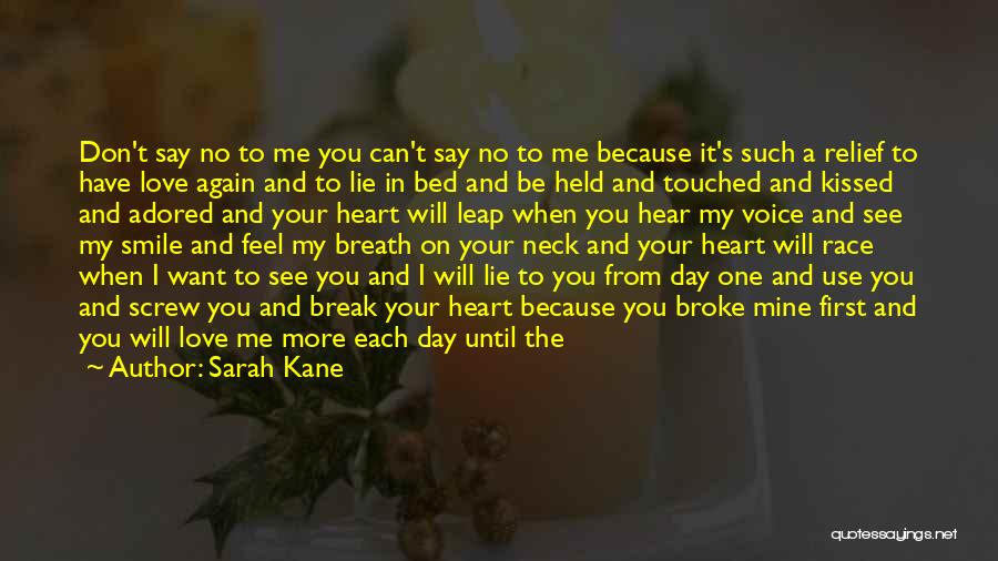 One Day I Will See You Again Quotes By Sarah Kane