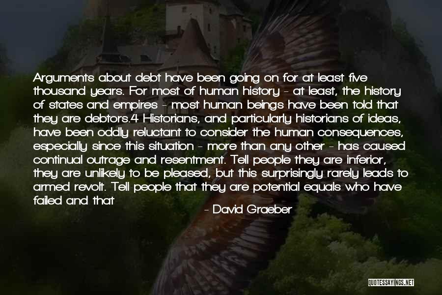 One Day Ill Leave And Never Come Back Quotes By David Graeber One Day Ill Leave And Never Come Back Quotes By David Graeber