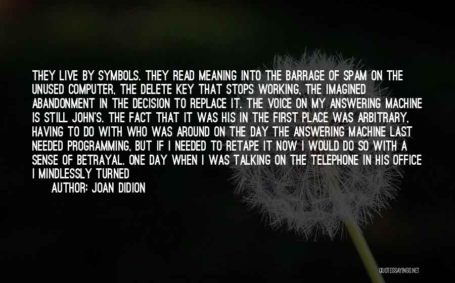 One Day Key Quotes By Joan Didion