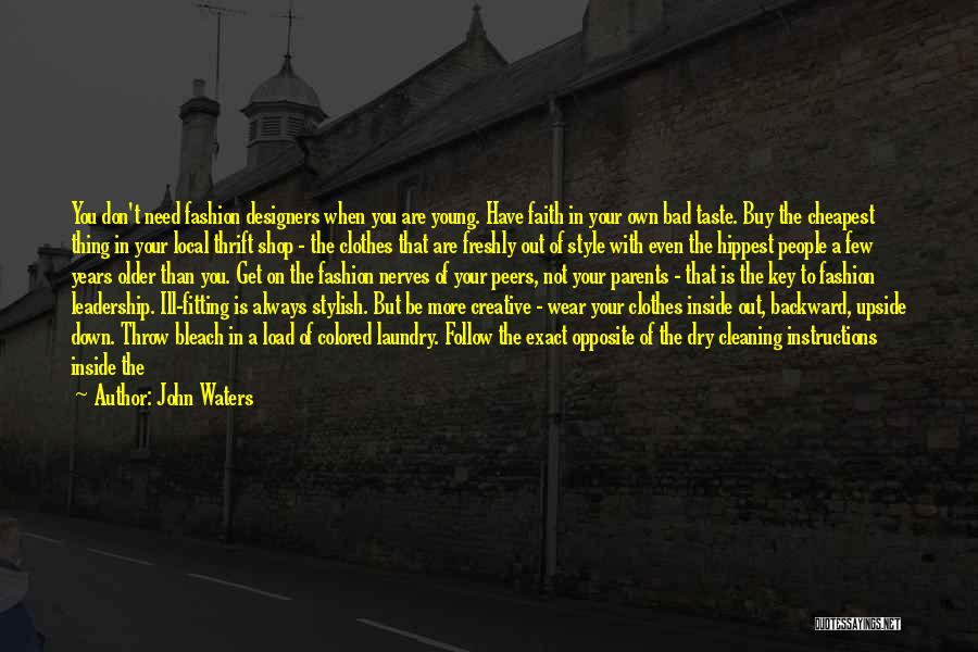 One Day Key Quotes By John Waters