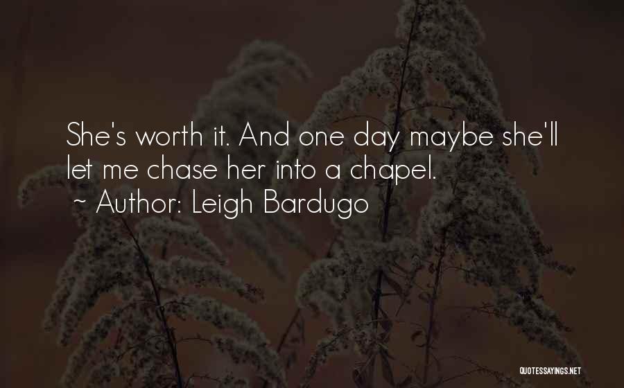 One Day Maybe Quotes By Leigh Bardugo