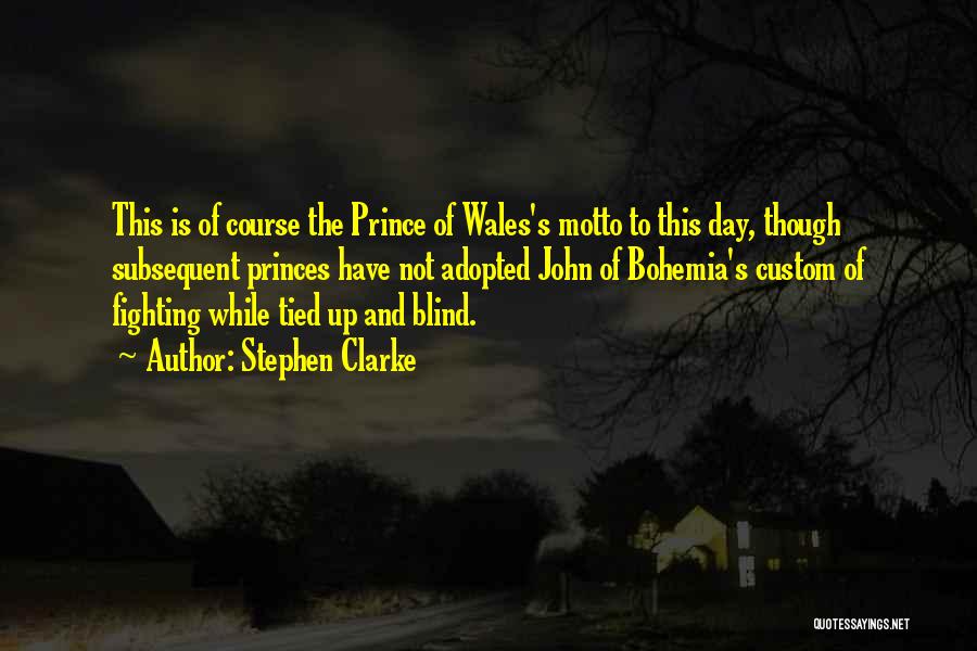 One Day My Prince Will Come Quotes By Stephen Clarke