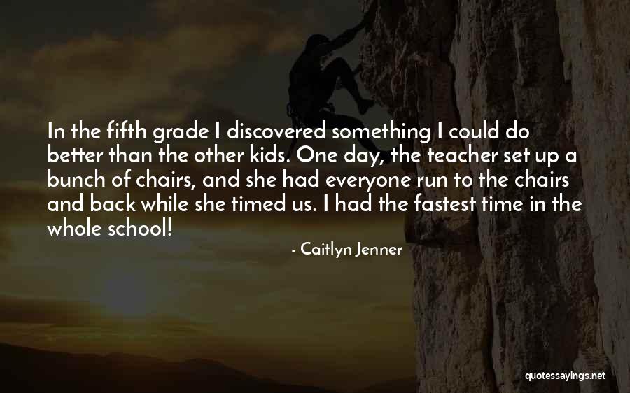 One Day She Discovered Quotes By Caitlyn Jenner One Day She Discovered Quotes By Caitlyn Jenner