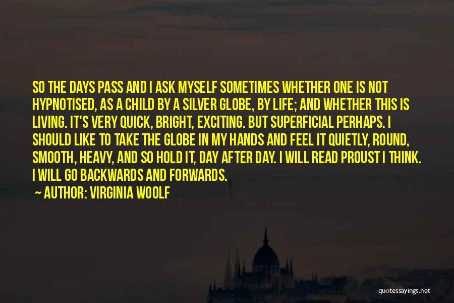 One Day To Go Quotes By Virginia Woolf