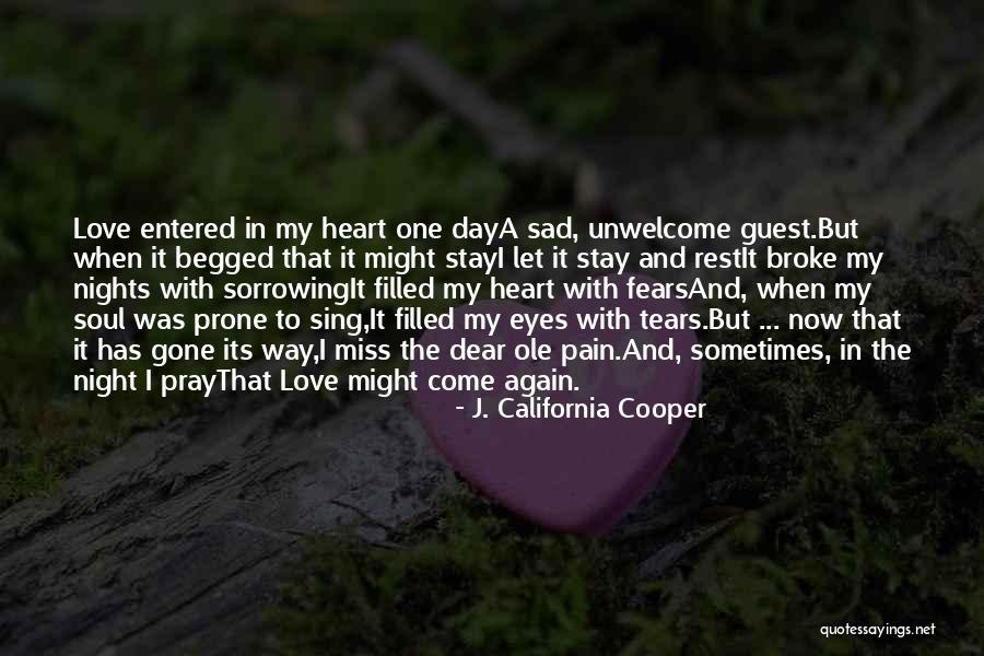 One Day When I'm Gone Quotes By J. California Cooper