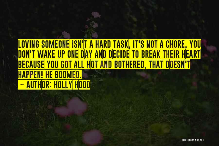 One Day You Wake Up Quotes By Holly Hood