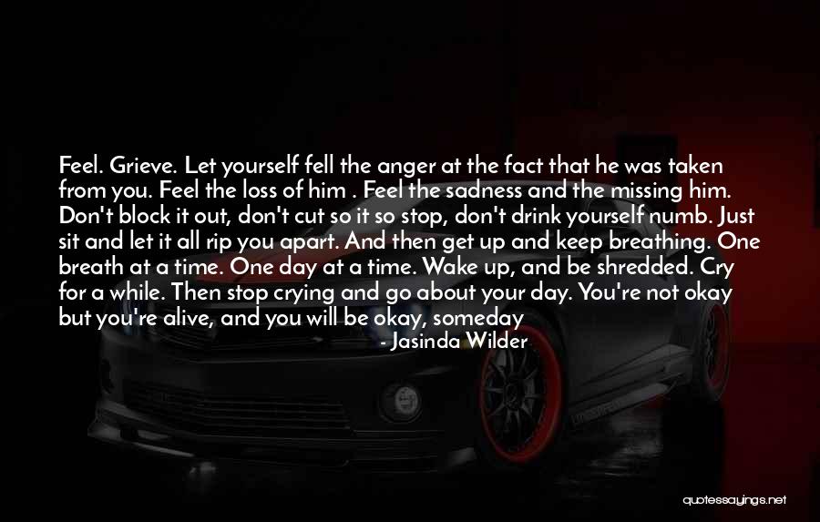 One Day You Wake Up Quotes By Jasinda Wilder One Day You Wake Up Quotes By Jasinda Wilder