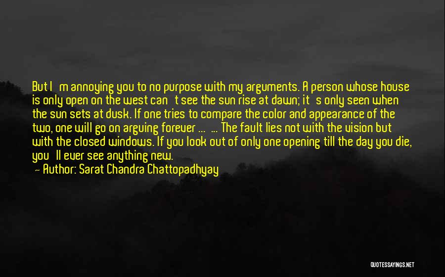 One Day You Will Die Quotes By Sarat Chandra Chattopadhyay