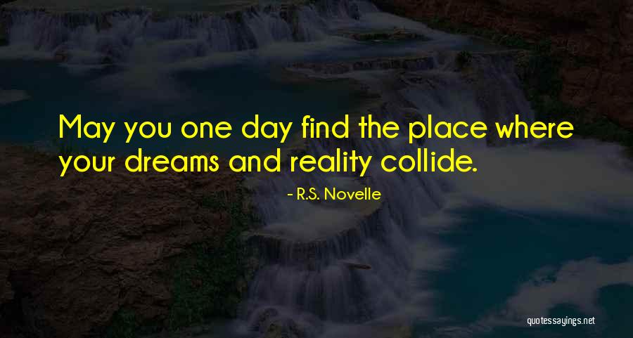 One Day You Will Find Happiness Quotes By R.S. Novelle One Day You Will Find Happiness Quotes By R.S. Novelle