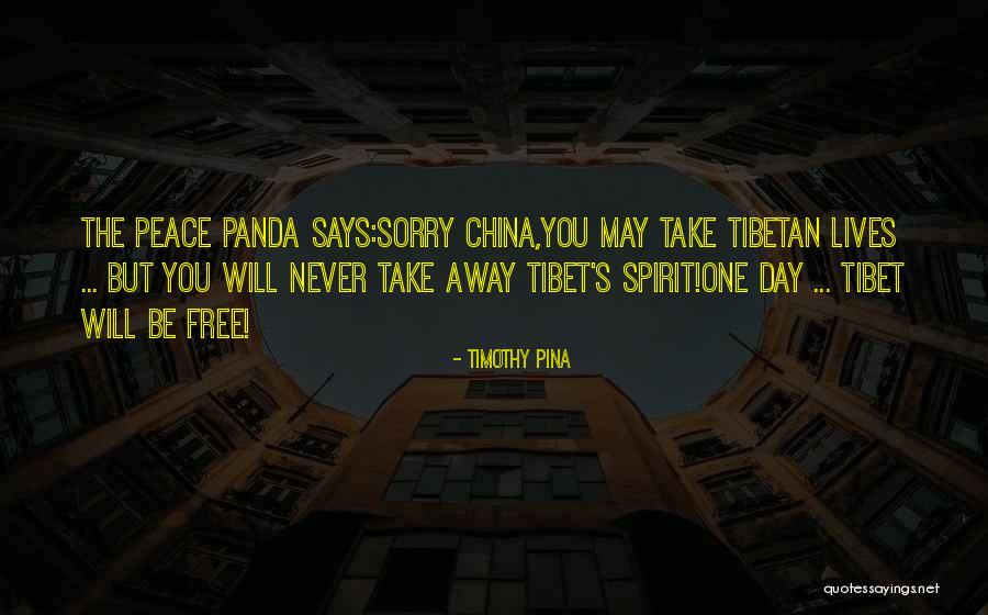 One Day You'll Be Sorry Quotes By Timothy Pina