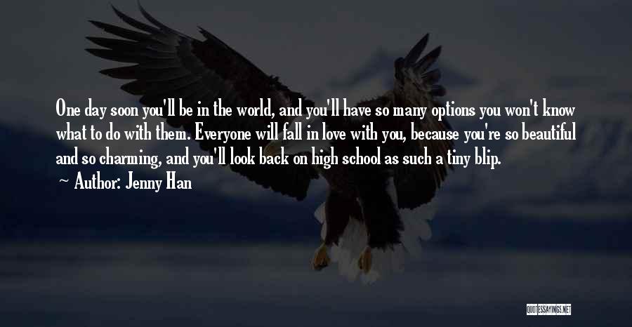 One Day You'll Look Back Quotes By Jenny Han