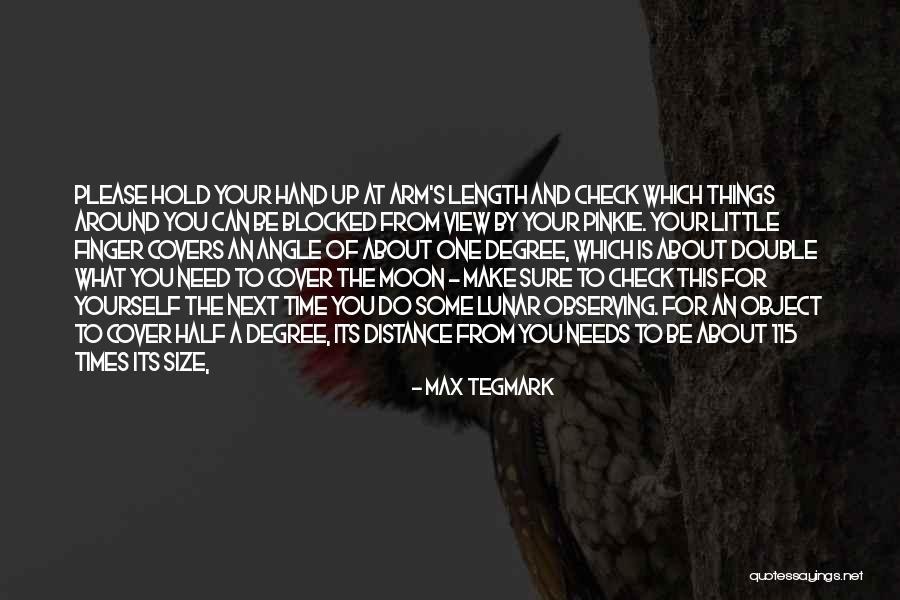 One Degree Angle Quotes By Max Tegmark One Degree Angle Quotes By Max Tegmark