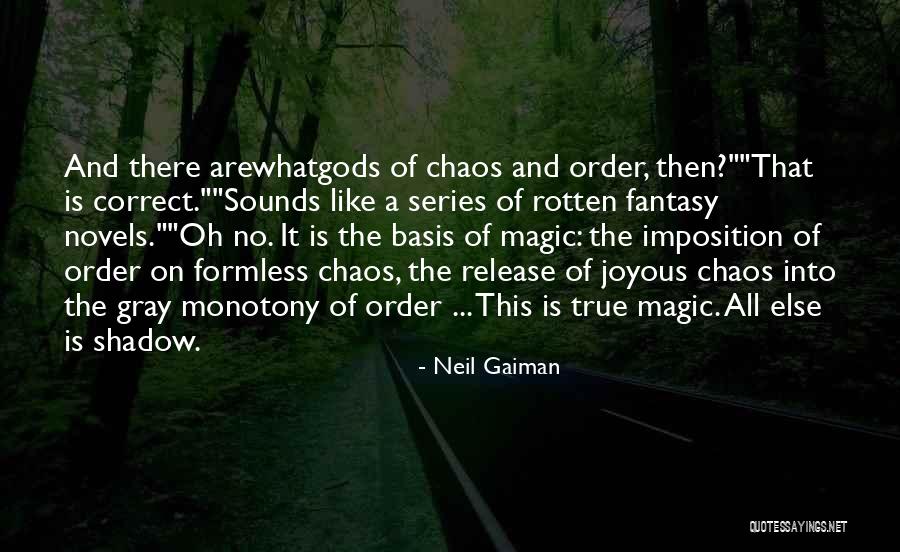 One Degree Organic Foods Quotes By Neil Gaiman One Degree Organic Foods Quotes By Neil Gaiman