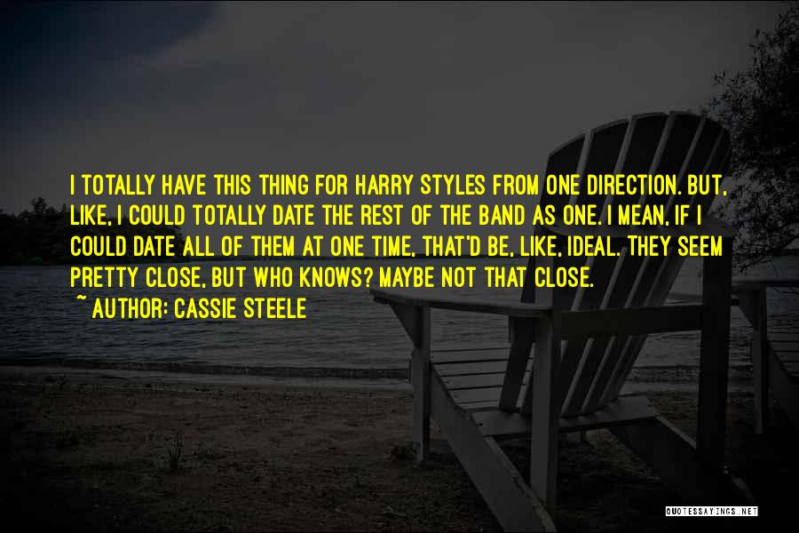 One Direction Band Quotes By Cassie Steele