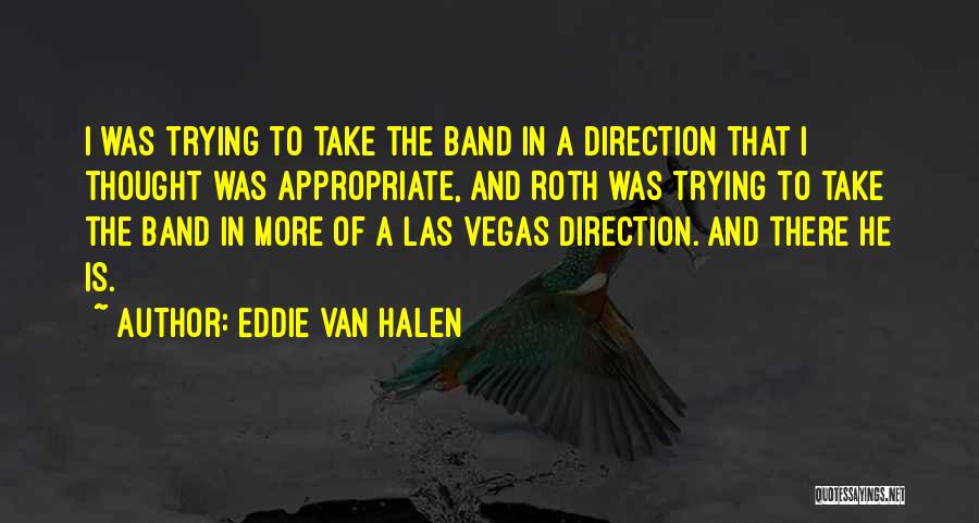 One Direction Band Quotes By Eddie Van Halen