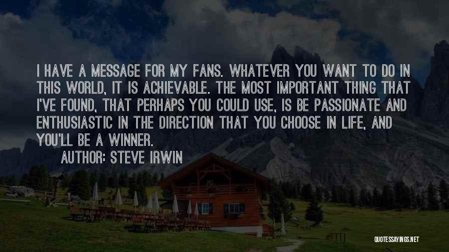 One Direction Fans Quotes By Steve Irwin