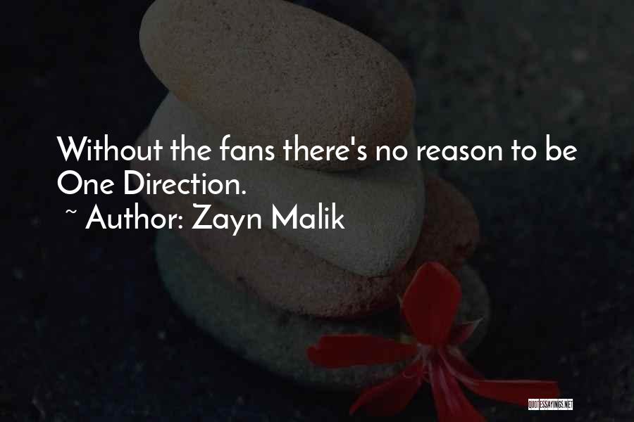 One Direction Fans Quotes By Zayn Malik