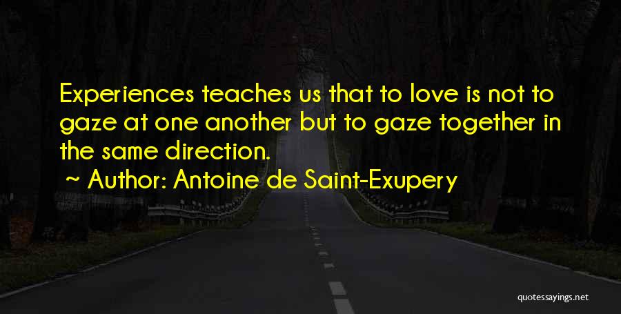 One Direction Love Quotes By Antoine De Saint-Exupery