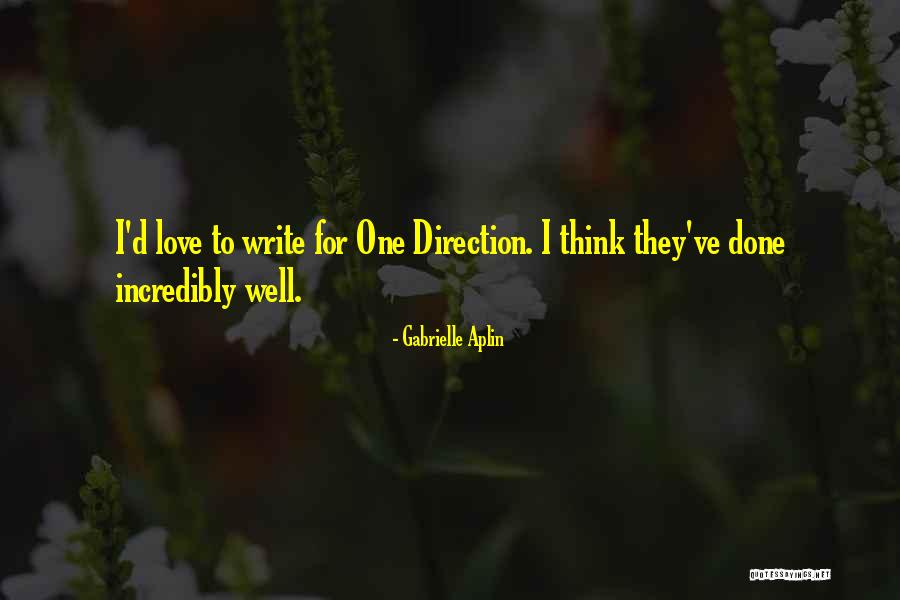 One Direction Love Quotes By Gabrielle Aplin