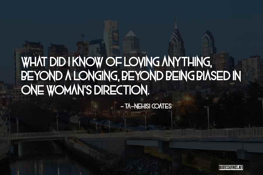 One Direction Love Quotes By Ta-Nehisi Coates