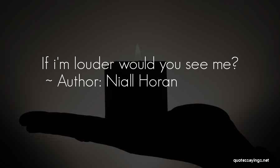 One Direction Niall Quotes By Niall Horan